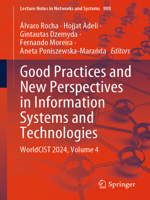 cover image of Good Practices and New Perspectives in Information Systems and Technologies
